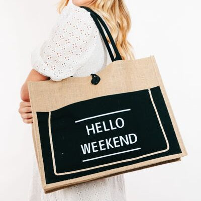 Fame Hello Weekend Burlap Tote Bag - Drazelle Store